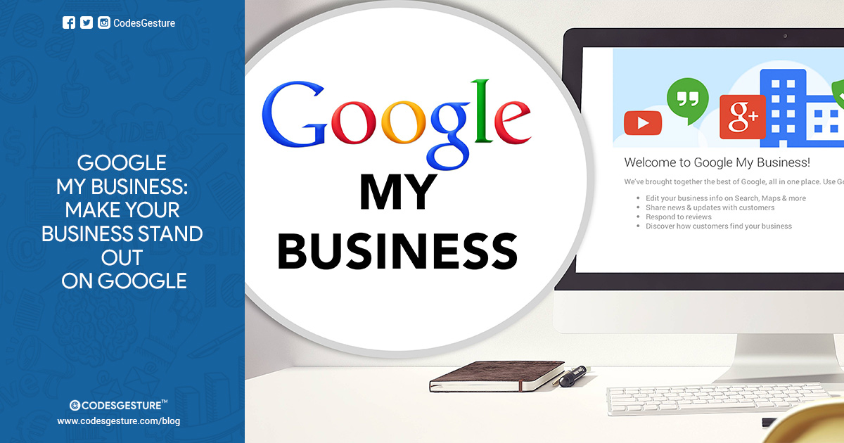 Google My Business: Make Your Business Stand Out On Google