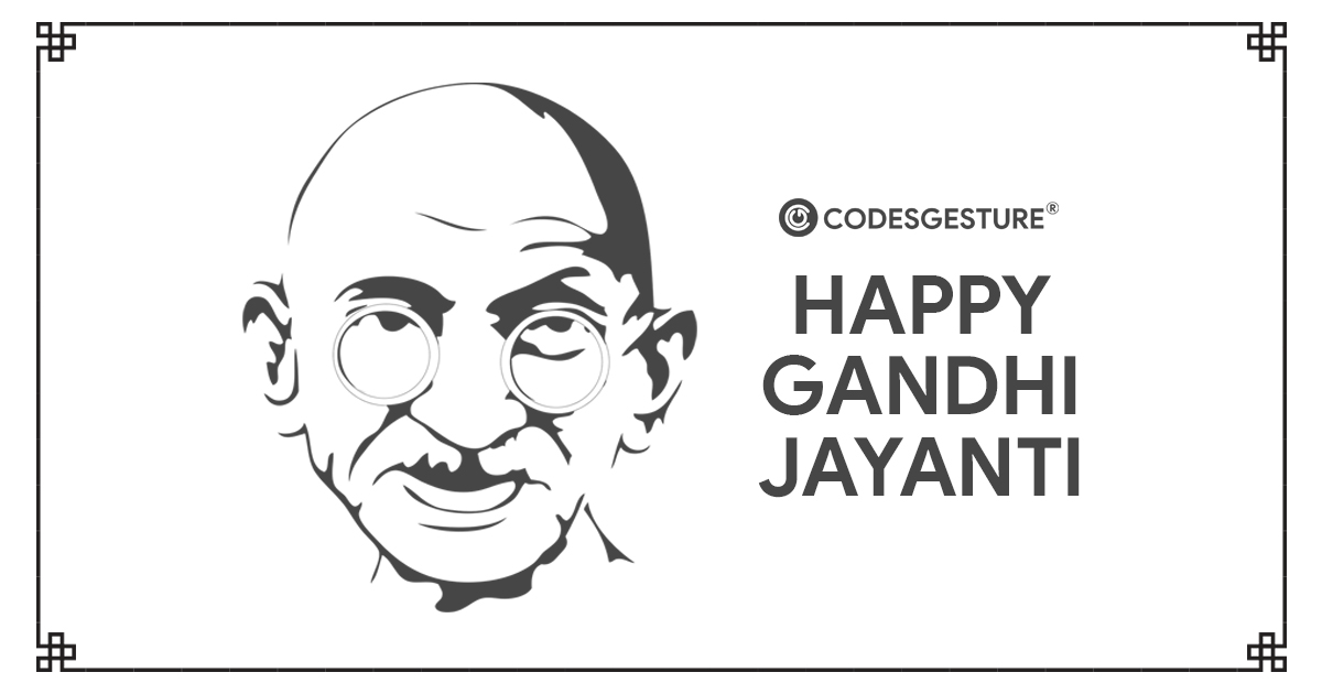 Happy Mahatma Gandhi - 02 Oct
