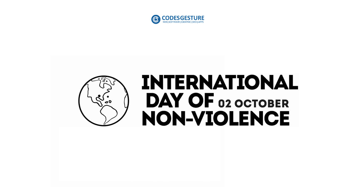 Happy International Non-Violence Day - 02 Oct