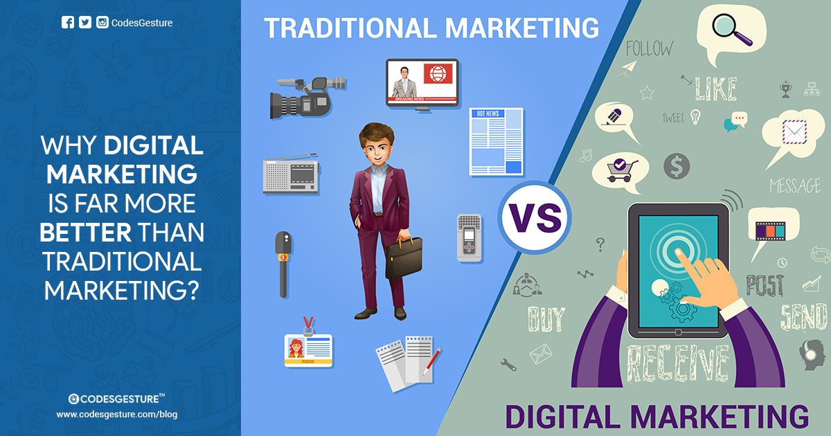 How Far Is Digital Marketing Better Than Traditional Marketing